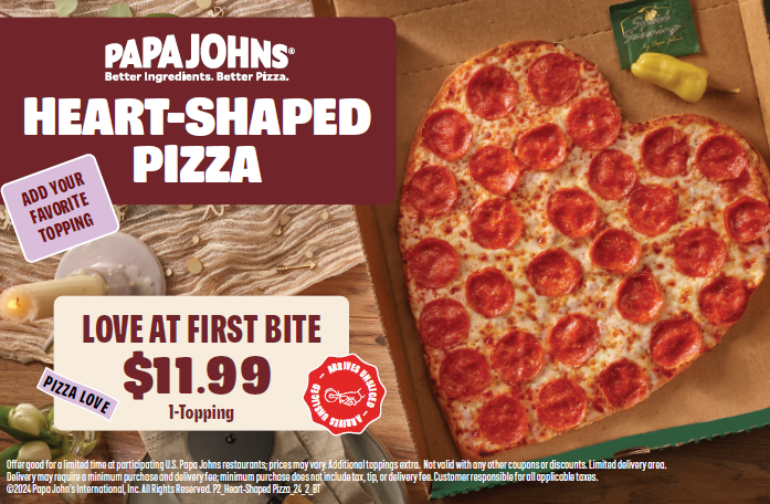 LIMITED TIME ONLY! Papa Johns Heart-Shaped Pizza for $11.99! icon